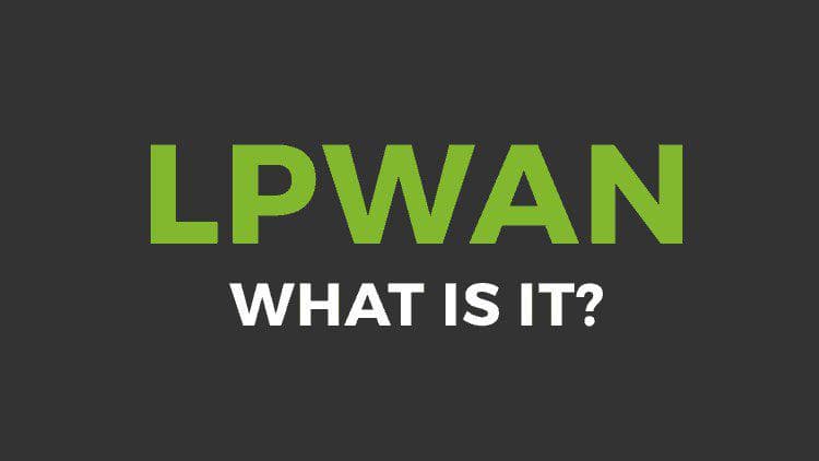منظور از LPWAN چیست؟